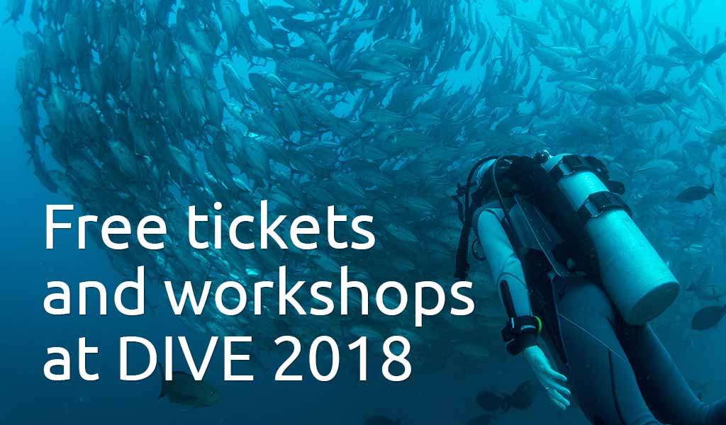 Free dive show tickets and workshops at DIVE 2018