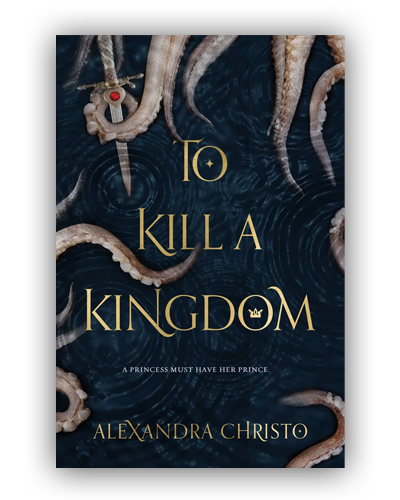 to kill a kingdom